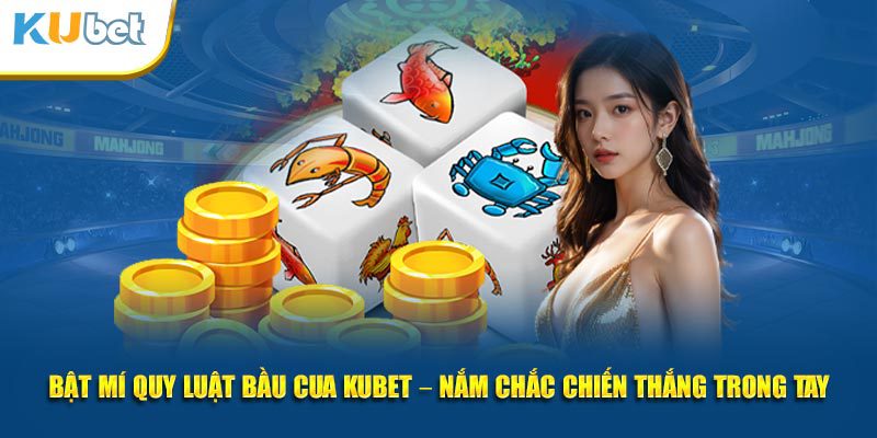quy luật bầu cua