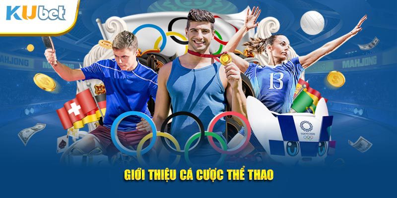 Giới thiệu cá cược thể thao